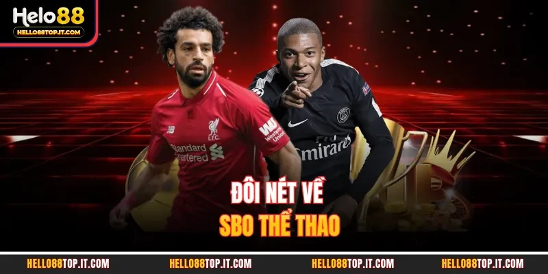 Đôi nét về SBO thể thao 
